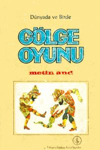 Dünyada ve Bizde Gölge Oyunu Dünyada ve Bizde Gölge Oyunu