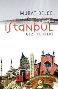 İstanbul Gezi Rehberi İstanbul Gezi Rehberi