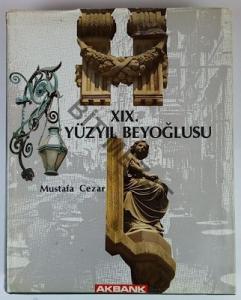 XIX. Yüzyıl Beyoğlusu XIX. Yüzyıl Beyoğlusu