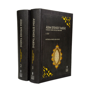 Asım Efendi Tarihi - Osmanlı Tarihi 1218-1224 / 1804-1809 (2 Cilt Takım) Asım Efendi Tarihi - Osmanlı Tarihi 1218-1224 / 1804-1809 (2 Cilt Takım)