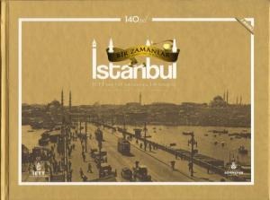 Bir Zamanlar İstanbul - İETT'nin 140. Yılı Anısına 140 Fotoğraf Bir Zamanlar İstanbul - İETT'nin 140. Yılı Anısına 140 Fotoğraf