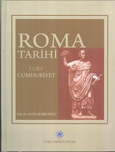 Roma Tarihi 1.Cilt Cumhuriyet 1.Kısım ( Ciltli ) Roma Tarihi 1.Cilt Cumhuriyet 1.Kısım ( Ciltli )