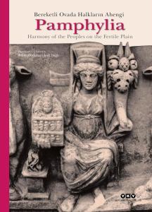 Pamphylia, Bereketli Ovada Halkların Ahengi, Harmony of the Peoples on the Fertile Plain (Ciltli) Pamphylia, Bereketli Ovada Halkların Ahengi, Harmony of the Peoples on the Fertile Plain (Ciltli)