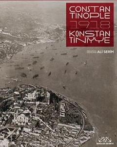Constantinople 1918 Konstantiniyye Constantinople 1918 Konstantiniyye