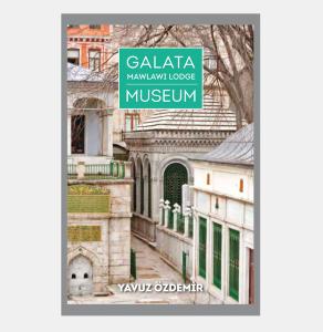 Galata Mawlawi Lodge Museum Galata Mawlawi Lodge Museum