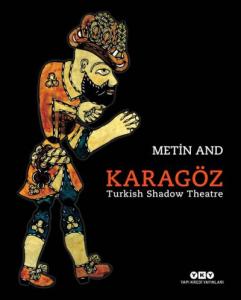 Karagöz – Turkish Shadow Theatre Karagöz – Turkish Shadow Theatre