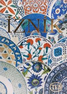 İznik Seramikleri ; Karton Kapak İznik Seramikleri ; Karton Kapak