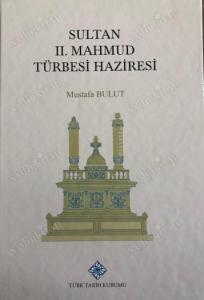 Sultan II. Mahmud Türbesi Haziresi Sultan II. Mahmud Türbesi Haziresi