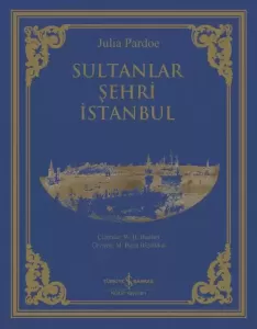 Sultanlar Şehri İstanbul Sultanlar Şehri İstanbul
