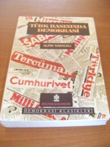 Türk Basınında Demokrasi Türk Basınında Demokrasi