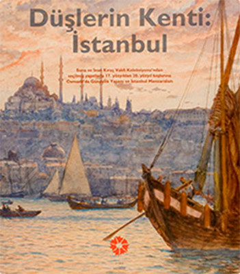 Düşlerin Kenti İstanbul