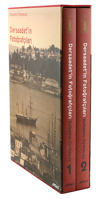 Dersaadet'in Fotoğrafçıları; 19. yy. İstanbul'unda Fotoğraf: Öncüler-Stüdyolar-Sanatçılar, Şömizli ve Sert Kapaklı, Kutusunda 2 Cilt