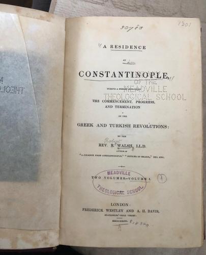 A Residence at Constantinople, During a Period Including the Commencem