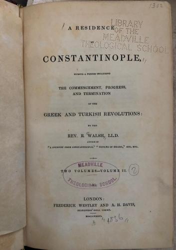 A Residence at Constantinople, During a Period Including the Commencem